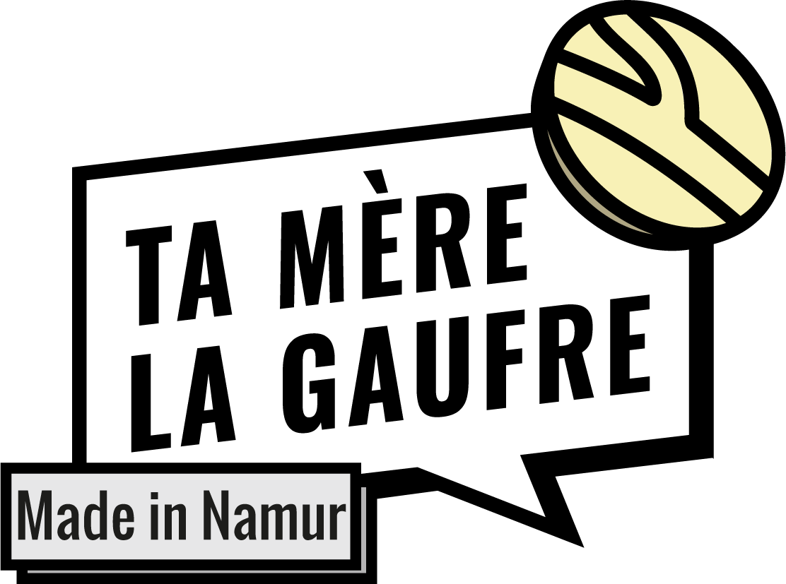 TA MERE LA GAUFRE