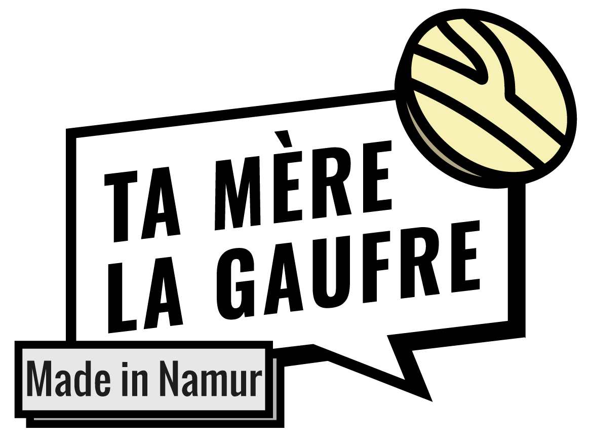 TA MERE LA GAUFRE